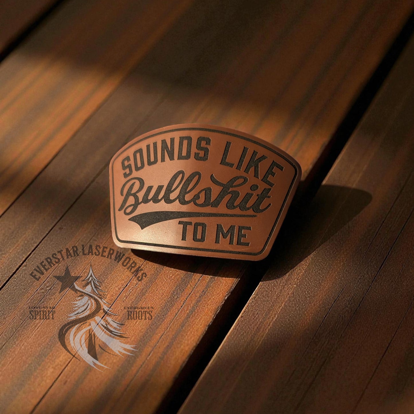 Sounds Like Bullshit Leather Patch